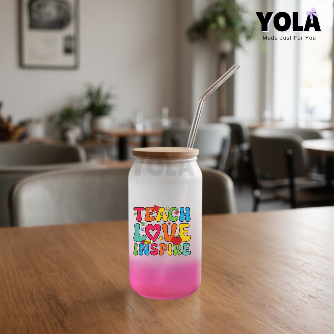 Frosted Glass can-Teach. Love. Inspire