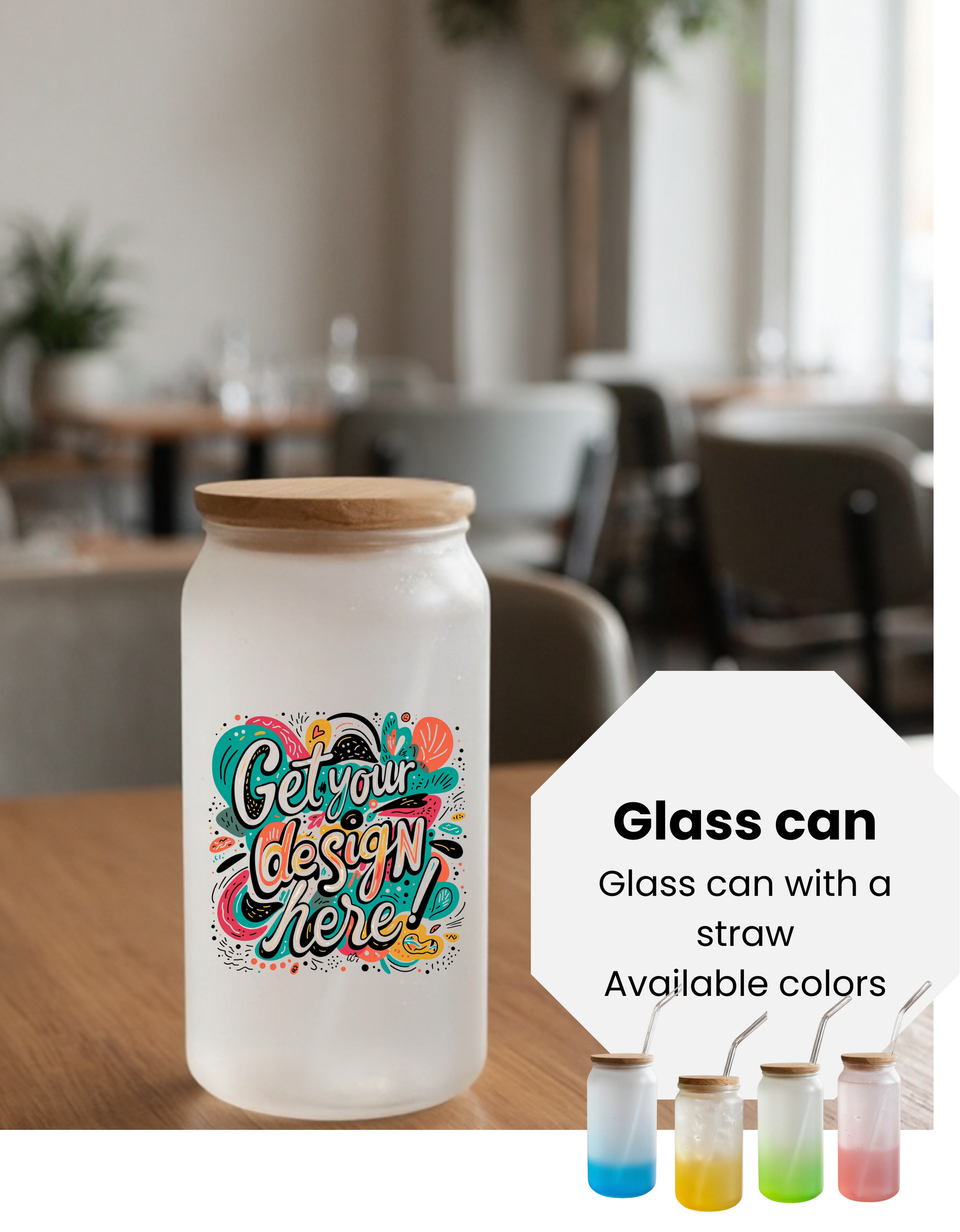 Add any Design to this Glass can